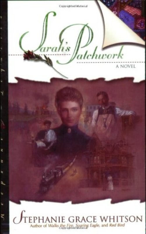 Book cover for "Sarah's Patchwork" by Stephanie Grace Whitson