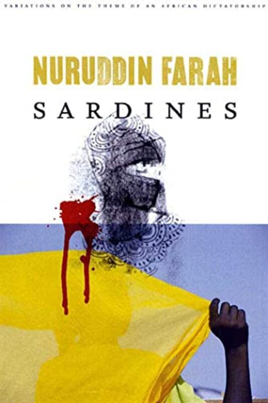 Book cover for "Sardines" by Nuruddin Farah