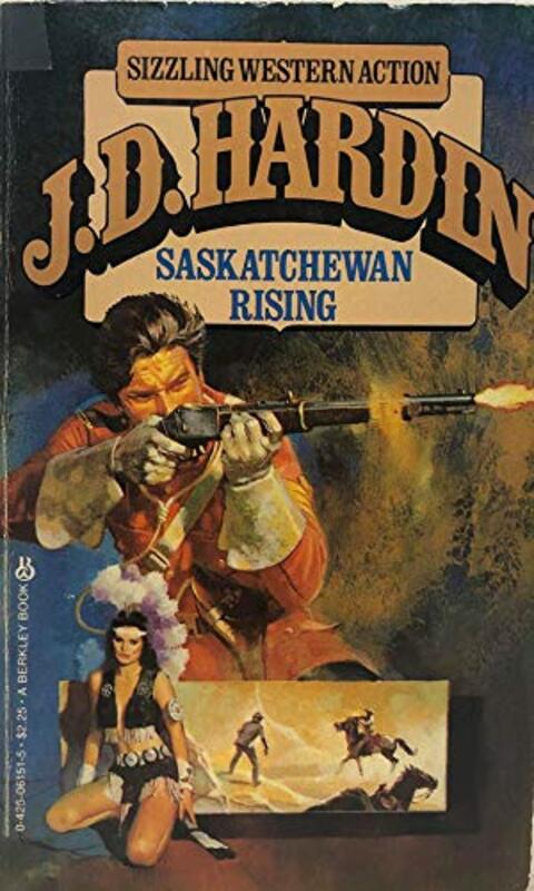 Book cover for "Saskatchewan Rising" by JD Hardin