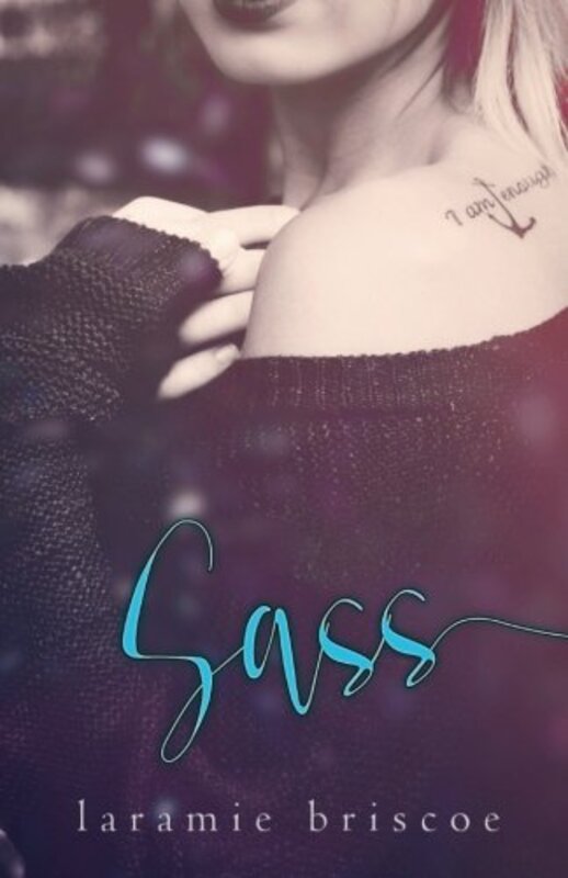 Book cover for "Sass" by Laramie Briscoe