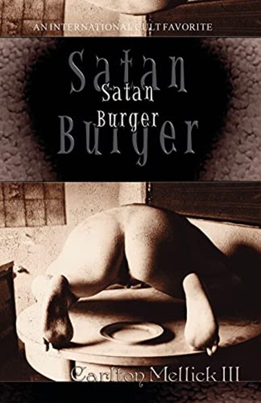 Book cover for "Satan Burger" by Carlton Mellick III