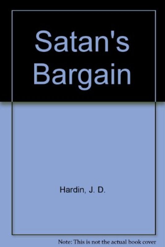 Book cover for "Satans Bargain" by JD Hardin