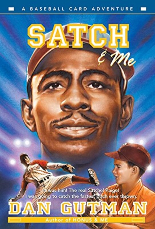 Book cover for "Satch and Me" by Dan Gutman