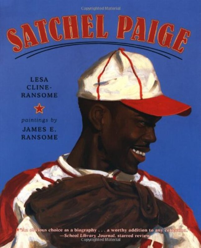 Book cover for "Satchel Paige" by James E Ransome