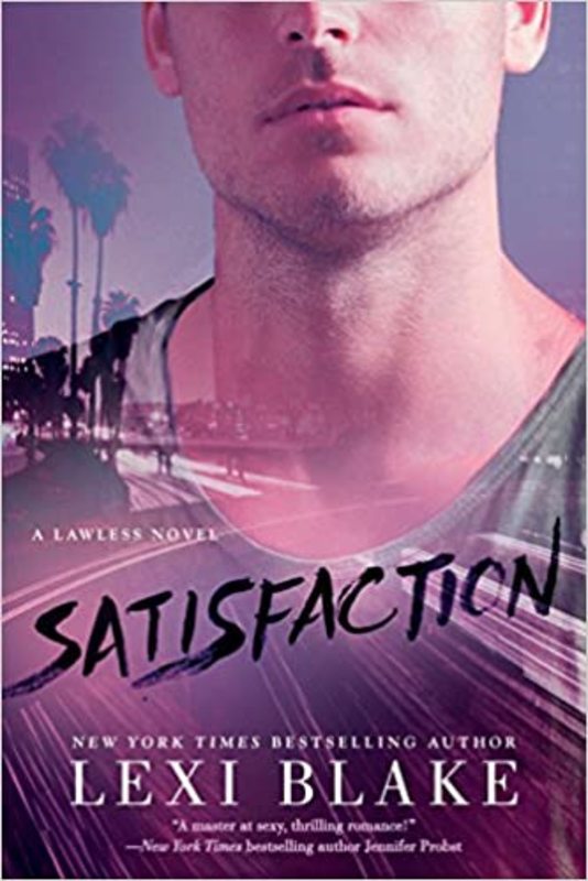 Book cover for "Satisfaction" by Lexi Blake