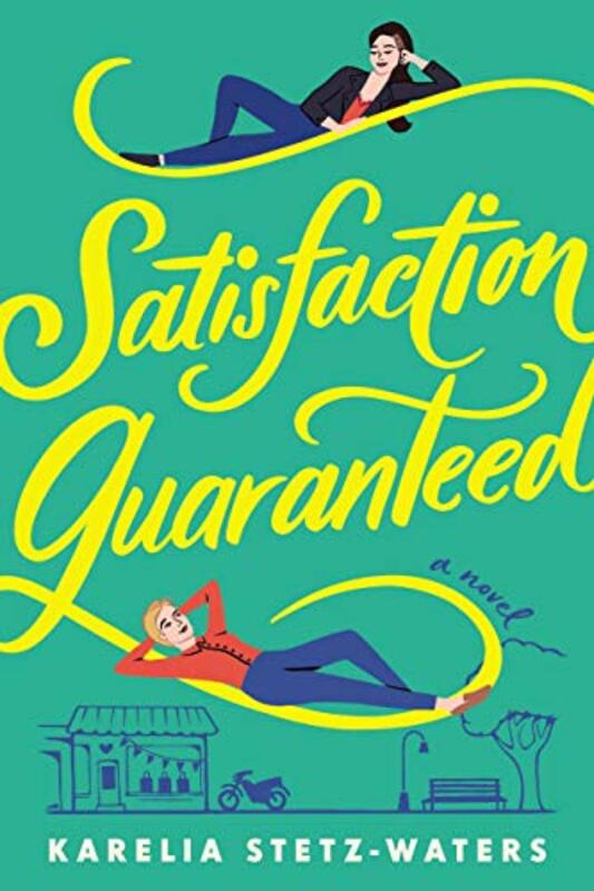 Book cover for "Satisfaction Guaranteed" by Karelia Stetz Waters