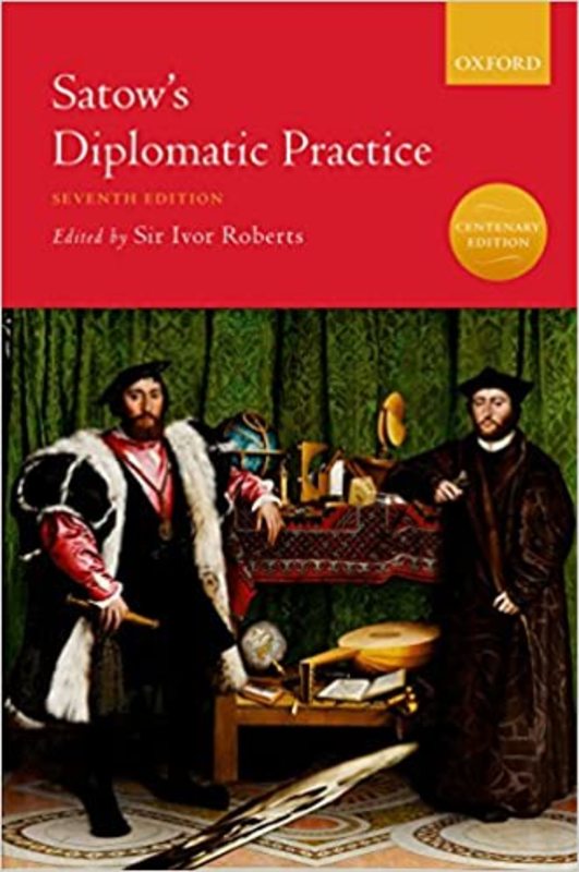 Book cover for "Satow's Diplomatic Practice" by Ivor Roberts
