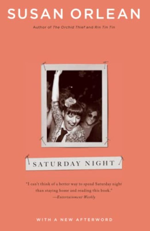 Book cover for "Saturday Night" by Susan Orlean