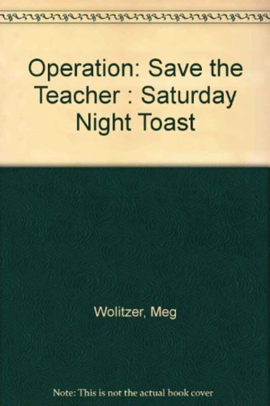 Book cover for "Saturday Night Toast" by Meg Wolitzer