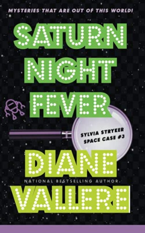 Book cover for "Saturn Night Fever" by Diane Vallere