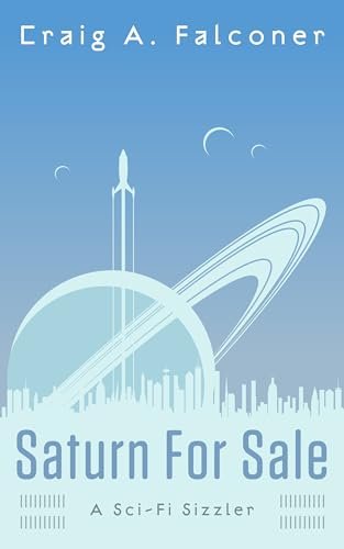 Book cover for "Saturn For Sale" by Craig A Falconer