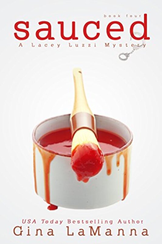 Book cover for "Sauced" by Gina LaManna
