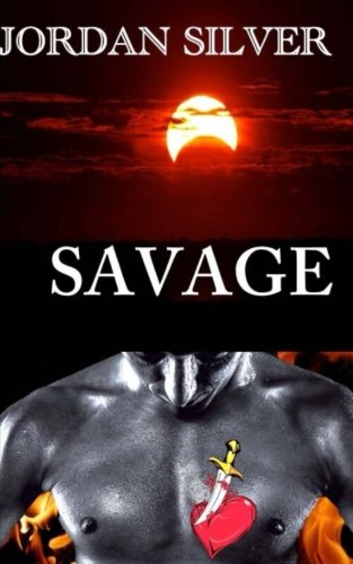Book cover for "Savage" by Jordan Silver