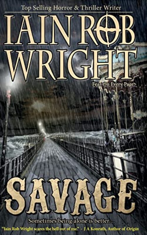 Book cover for "Savage" by Iain Rob Wright