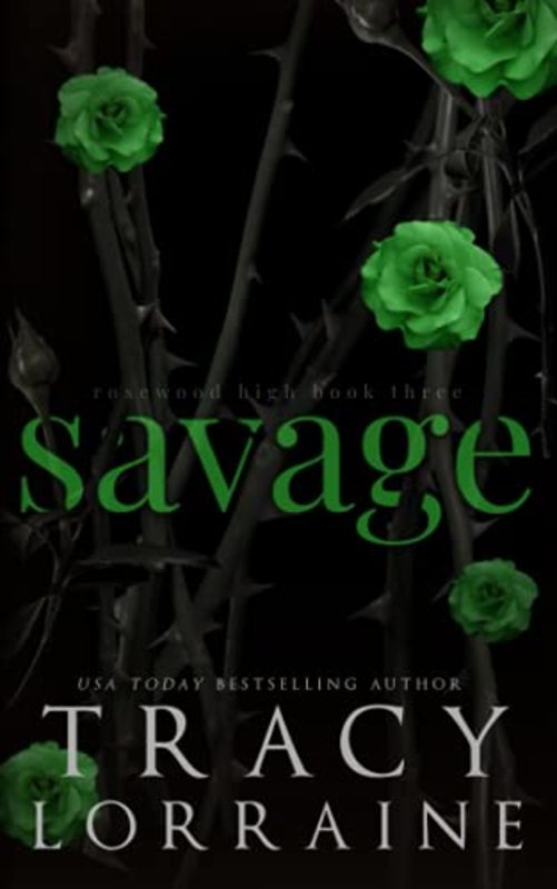 Book cover for "Savage" by Tracy Lorraine