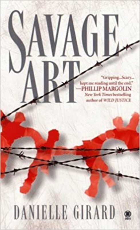 Book cover for "Savage Art" by Danielle Girard