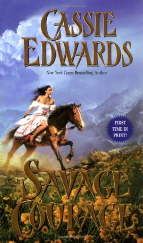 Book cover for "Savage Courage" by Cassie Edwards