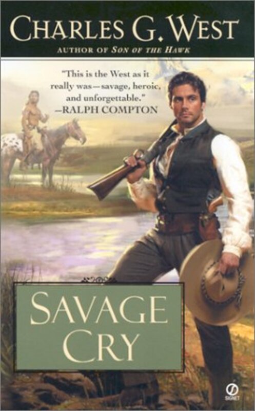 Book cover for "Savage Cry" by Charles G West