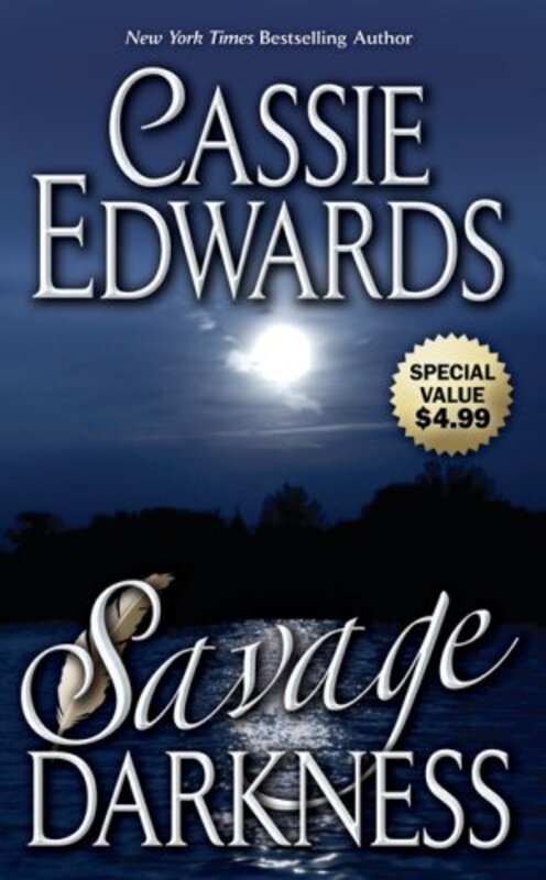 Book cover for "Savage Darkness" by Cassie Edwards