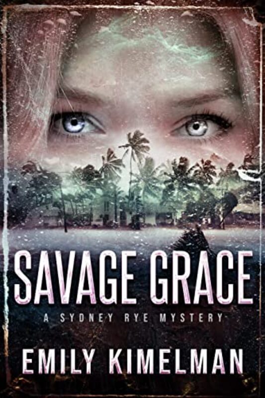 Book cover for "Savage Grace" by Emily Kimelman