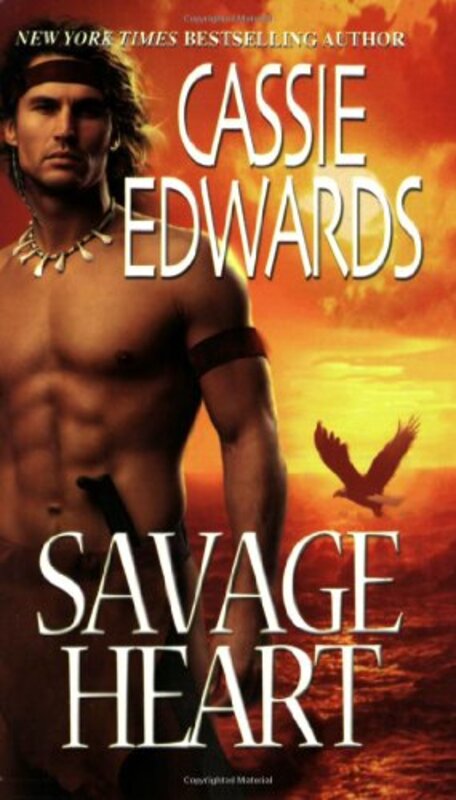 Book cover for "Savage Heart" by Cassie Edwards