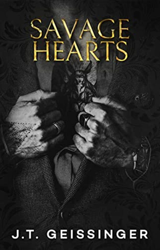 Book cover for "Savage Hearts" by JT Geissinger