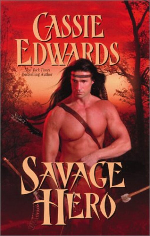 Book cover for "Savage Hero" by Cassie Edwards