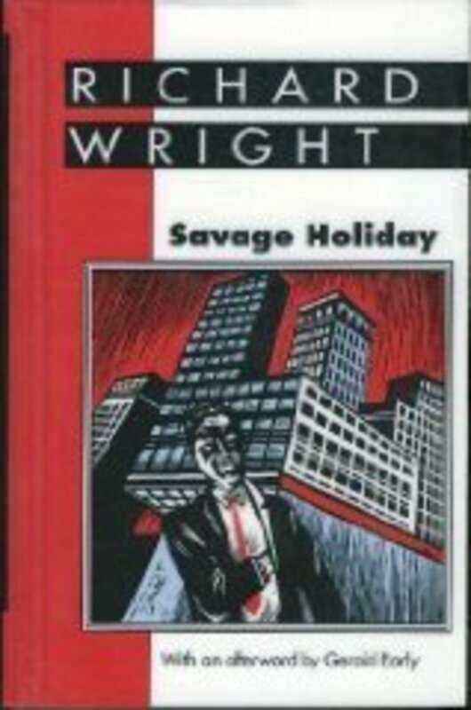 Book cover for "Savage Holiday" by Richard Wright