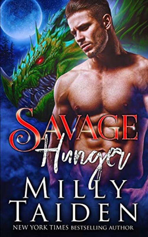 Book cover for "Savage Hunger" by Milly Taiden