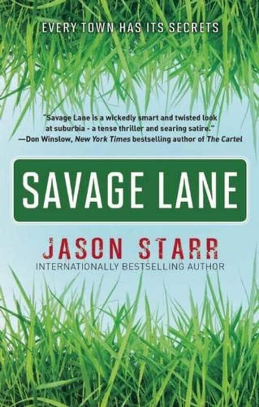Book cover for "Savage Lane" by Jason Starr