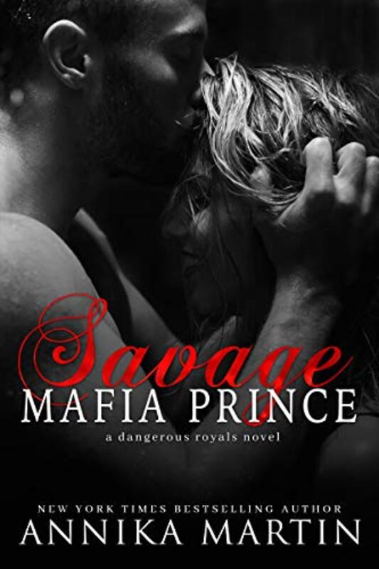 Book cover for "Savage Mafia Prince" by Annika Martin