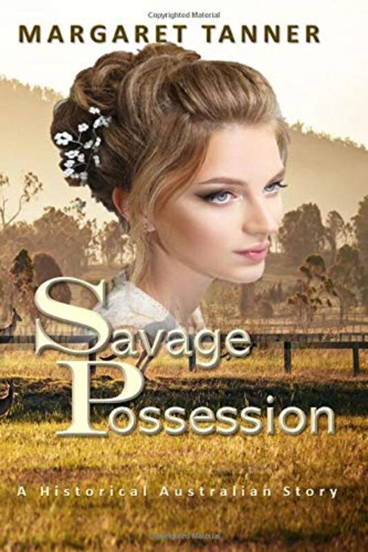 Book cover for "Savage Possession" by Margaret Tanner
