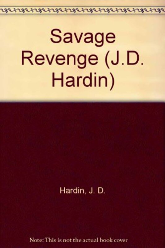 Book cover for "Savage Revenge" by JD Hardin