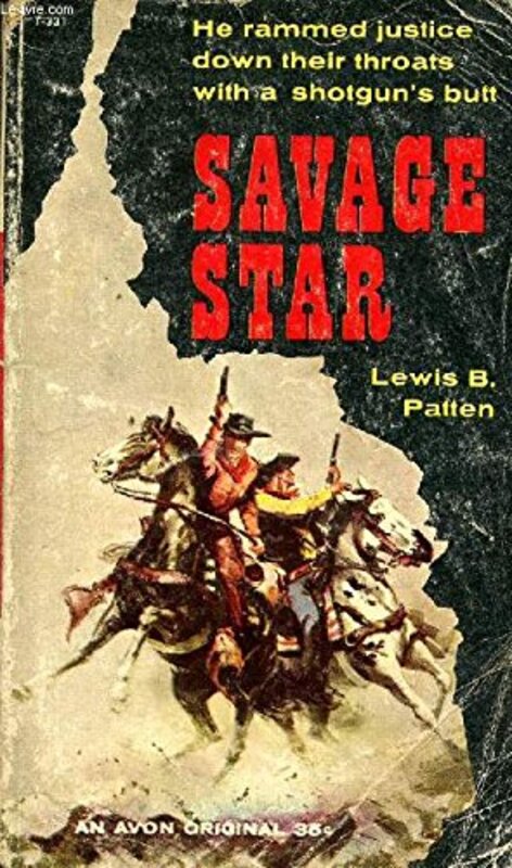 Book cover for "Savage Star" by Lewis B Patten