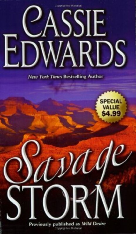 Book cover for "Savage Storm" by Cassie Edwards