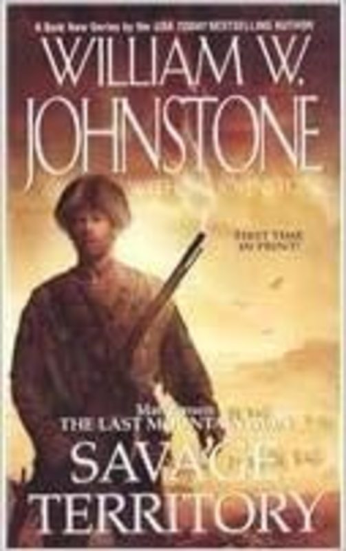 Book cover for "Savage Territory" by J A Johnstone