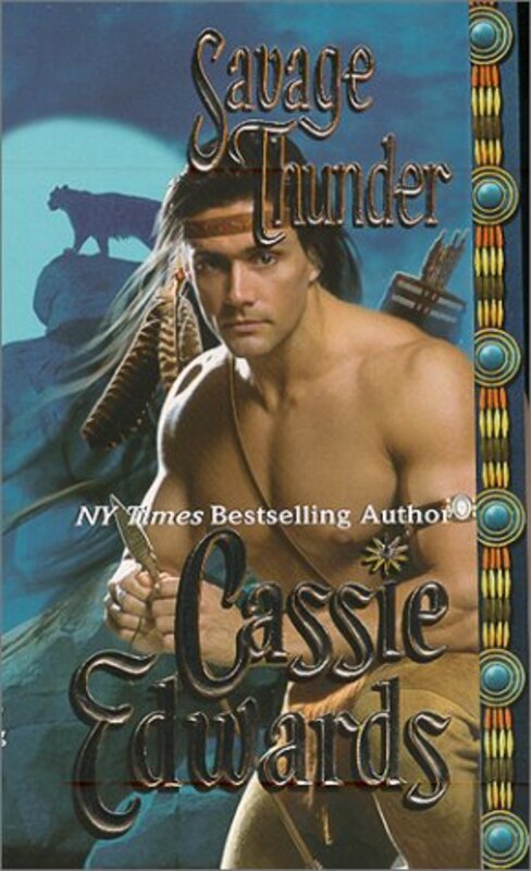Book cover for "Savage Thunder" by Cassie Edwards