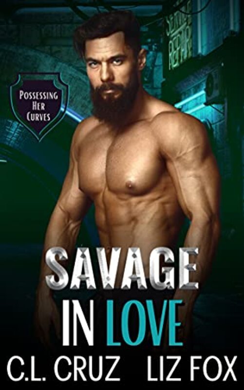 Book cover for "Savage in Love" by Liz Fox