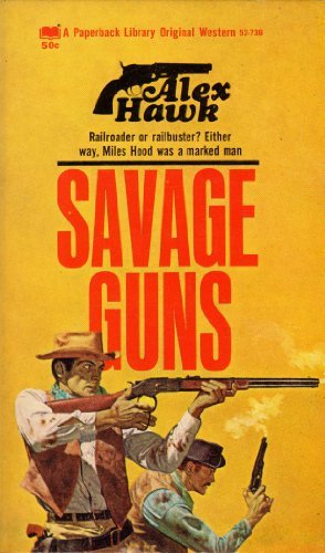 Book cover for "Savage Guns" by Elmer Kelton