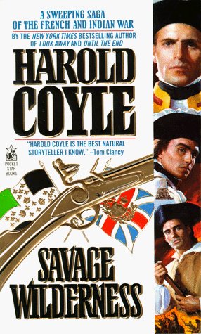 Book cover for "Savage Wilderness" by Harold Coyle