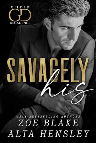 Book cover for "Savagely His / Then Hate Me" by Zoe Blake