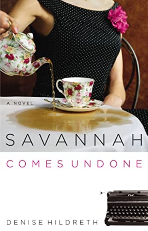Book cover for "Savannah Comes Undone" by Denise Hildreth Jones