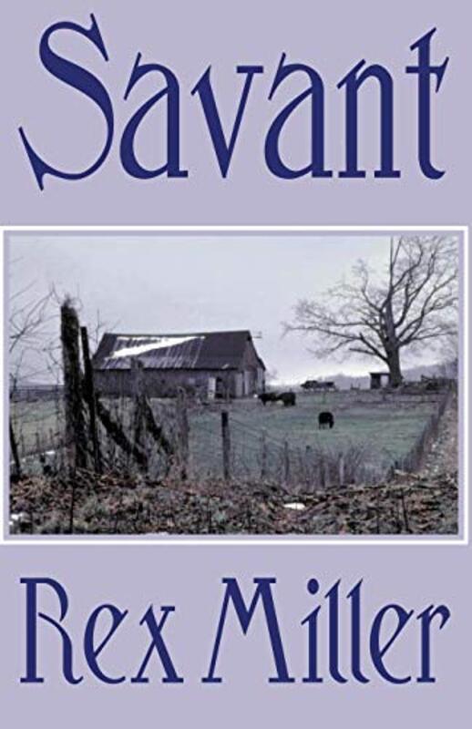 Book cover for "Savant" by Rex Miller