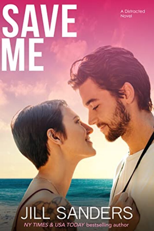 Book cover for "Save Me" by Jill Sanders