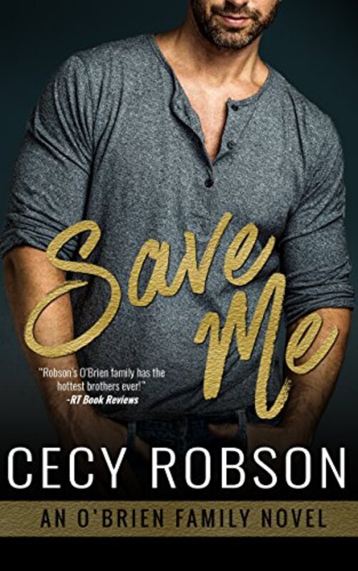 Book cover for "Save Me" by Cecy Robson