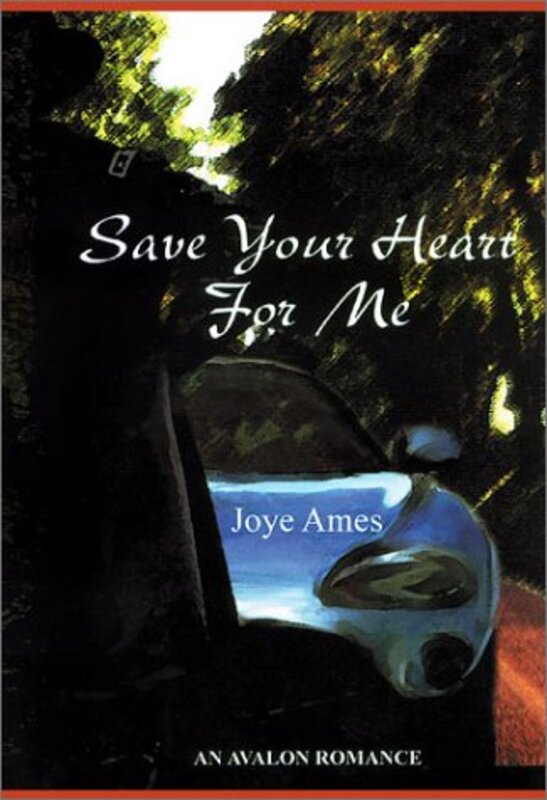 Book cover for "Save Your Heart For Me" by Joyce and Jim Lavene