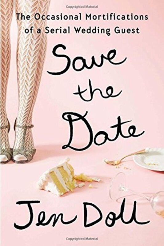 Book cover for "Save the Date" by Jen Doll