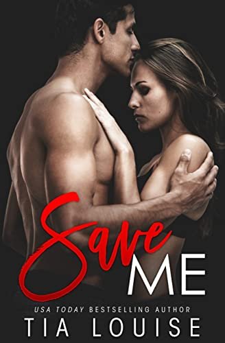 Book cover for "Save Me" by Tia Louise