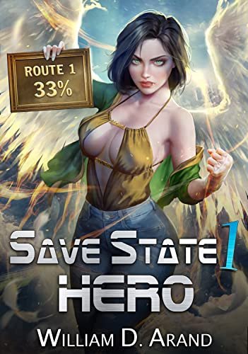 Book cover for "Save State Hero" by William D Arand