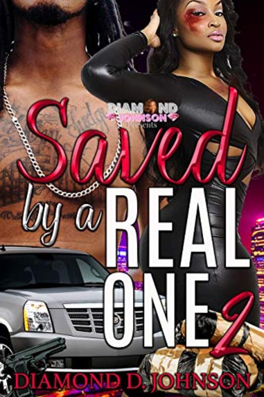 Book cover for "Saved By A Real One 2" by Diamond D Johnson